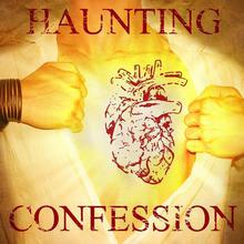 Haunting Confession