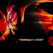 Yestegan Chay