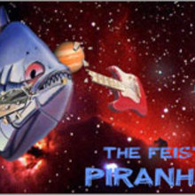 The Feisty Piranhas