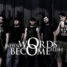 When Words Become Flesh