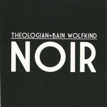 Theologian & Bain Wolfkind