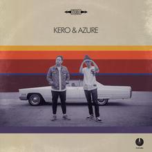 Kero One & Azure