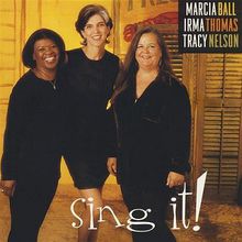 Marcia Ball, Irma Thomas, Tracy Nelson