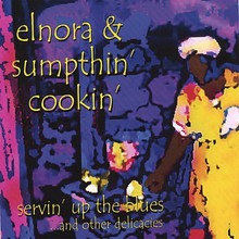 Elnora & Sumpthin' Cookin'