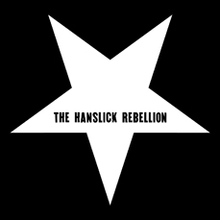 The Hanslick Rebellion