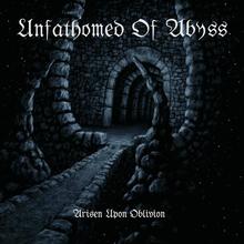 Unfathomed Of Abyss