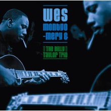 Wes Montgomery & The Billy Taylor Trio