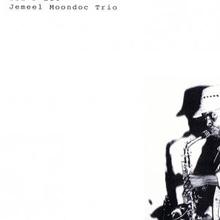 Jemeel Moondoc Trio