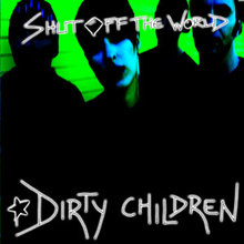 Dirty Children