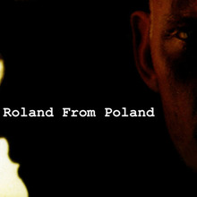 Roland From Poland