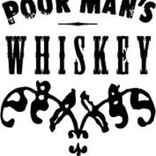 Poor Man's Whiskey