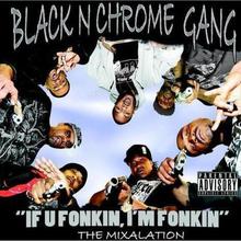 Black N Chrome Gang
