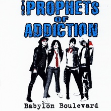 The Prophets Of Addiction