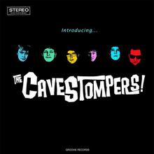 The Cavestompers!