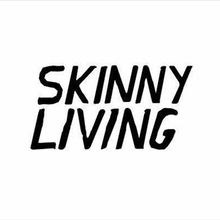 Skinny Living