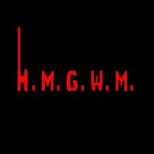 H.M.G.W.M.
