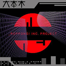 Roppongi Inc. Project
