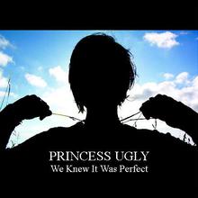 Princess Ugly