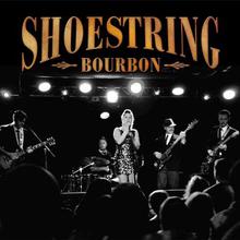 Shoestring Bourbon