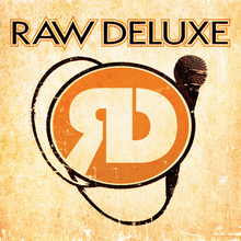 Raw Deluxe