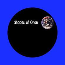 Shades Of Orion