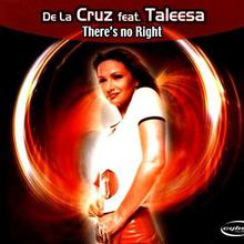 De La Cruz Feat. Taleesa